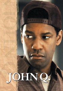 John Q streaming: where to watch movie online?