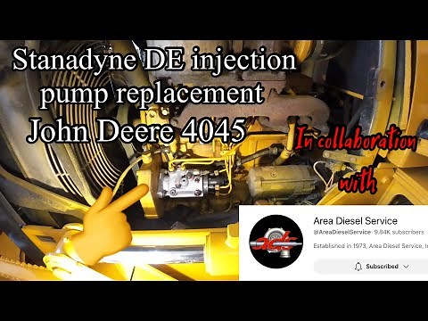 Stanadyne DE injection pump replacement on a Deere 4045 engine 550H dozer w/help @AreaDieselService