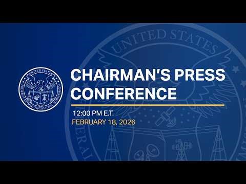 FCC Chairman Carr's Press Conference - February Open Meeting