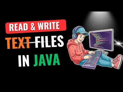 Java Tutorial: How to Read & Write Text Files