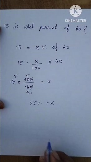 15 is what percent of 60? / Percentage / Maths