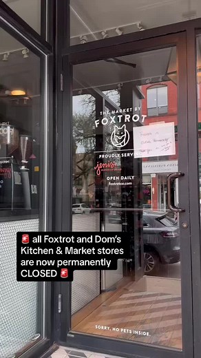 🚨🚨 all Foxtrot and Dom’s Kitchen and Market stores are now CLOSED 🚨🚨 The store closings began Tuesday morning and come less than six months after the two Chicago-based companies shared plans to merge. @Foxtrot Market #foxtrot #domskitchenandmarket #chicago #food #foxtrotclosing