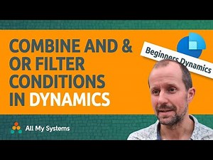 How to use AND and OR filters in Dynamics 365 Sales views