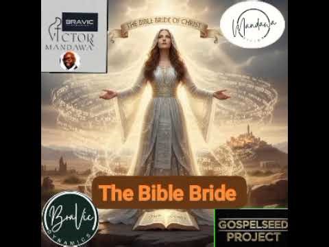 THE BIBLE BRIDE OF CHRIST