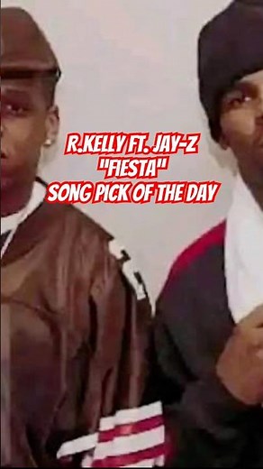 R. Kelly Ft. Jay-Z “Fiesta” is #songpickoftheday