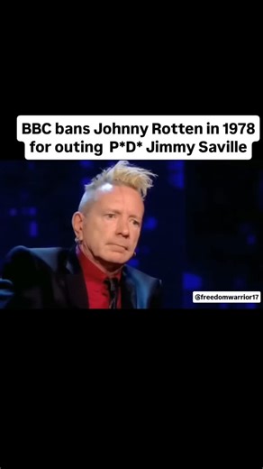 Freedom Warrior 17 on Instagram: "In 1978, the BBC silenced Johnny Rotten for exposing Jimmy Savile as a predator. If they had taken his warning seriously and launched a proper investigation, hundreds of children could have been saved from abuse. #johnnyrotten #jimmysavile #jimmysaville #jeffreyepstein #epstein #hollyweird #hollywood #celebritynews #conspiracy #conspiracytheories #illuminati #royalfamily #exposed #viralreels"