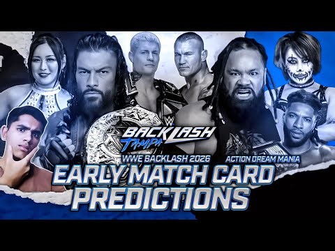 WWE Backlash 2026 Early Match Card Predictions | After WrestleMania 42 | Action Dream Mania