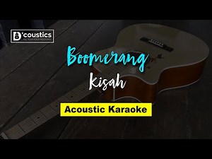Boomerang - Kisah (Karaoke) Akustik Version