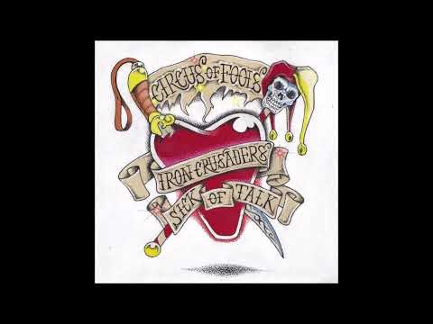 Iron Crusaders / Sick Of Talk - Circus Of Fools Split 2026 (Full Stream)