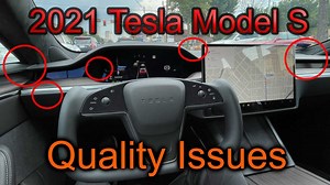 2021 Tesla Model S Owner Says Quality Issues Not Okay On $100K Car
