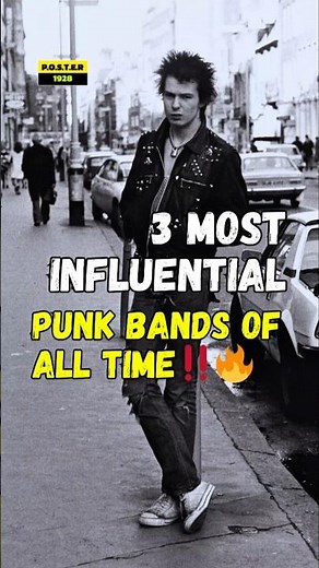 3 Most Influential Punk Bands of All Time‼️🔥
