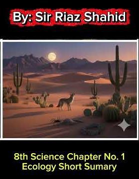 8th Class General Science | Chapter 1: Ecology - Full Chapter Summary & Key Concepts