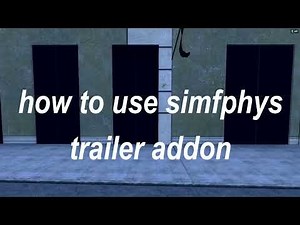 Garry's mod simfphys trailer tutorial