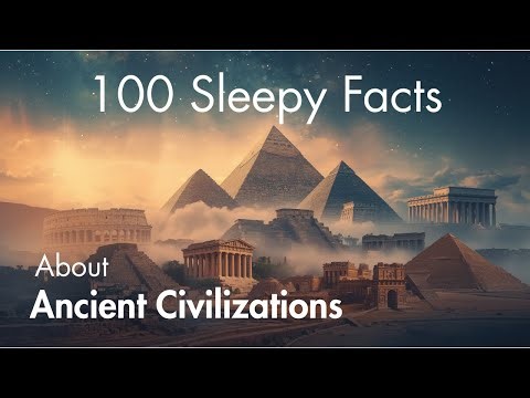 100 Ancient Civilization Facts to Fall Asleep To | Relaxing History Documentary