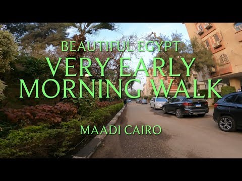 4K Early Morning Maadi Cairo walk