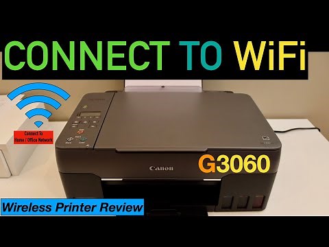 Canon PIXMA G3060 Wireless Setup, Connect To WiFi Network of Home / Office, Review.