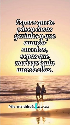 Espero que te pasen cosas geniales/ Frases Inspiradoras/Frases bonitas