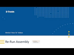 WinEst: Re-Run Assembly