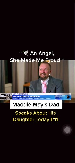 Maddie May’s Dad Speaks Out Today About His Daughter 🕊️🗂️ 1/11 — #maddiemay #madisonmogen #impettylondon #truecrime #idahomurders #bryankohberger
