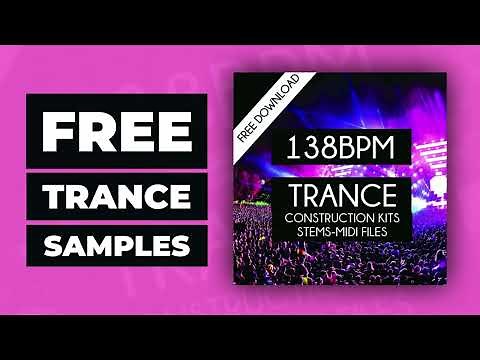 55 FREE Trance Samples [Royalty-Free] 138 BPM Trance Sample Pack by Highlifesamples