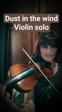 o solo perfeito de dust in the wind #violin #cover #dustinthewind #kansas