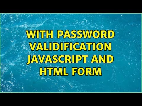 with password validification javascript and html form