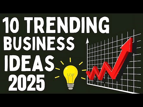 Top 10 Trending Business Ideas to Start a New Business in 2025