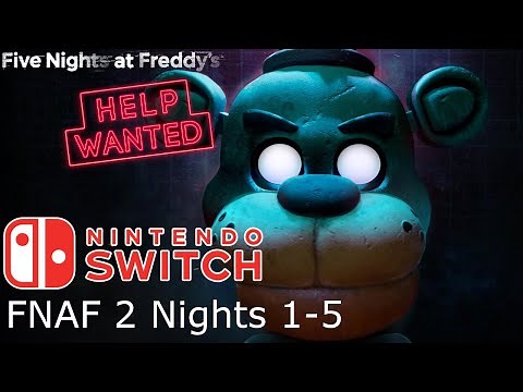 Five Nights at Freddy's: Help Wanted Nintendo Switch | [FNAF 2 Nights 1-5]