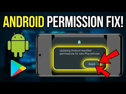 How to update Android manifest permissions for new Play policies - Detailed Guide
