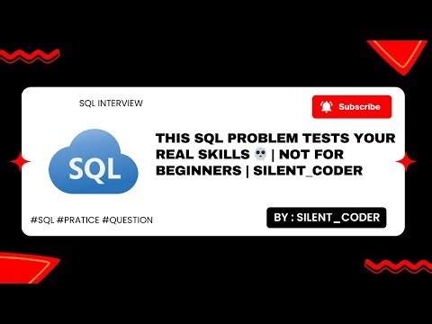 This SQL Problem Tests Your Real Skills 💀 | Not for Beginners | #Silent_Coder