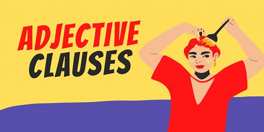 Adjective Clause guide: types, rules and examples (detailed)