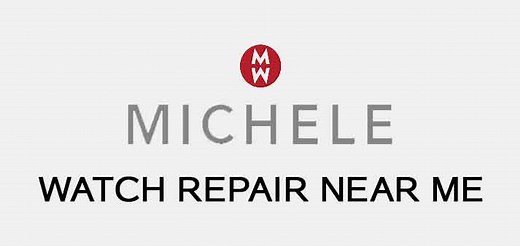 Michele Watch Repair Near Me [Locator Map + Repair Guide + FAQ]