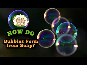 How Do Bubbles Form from Soap?