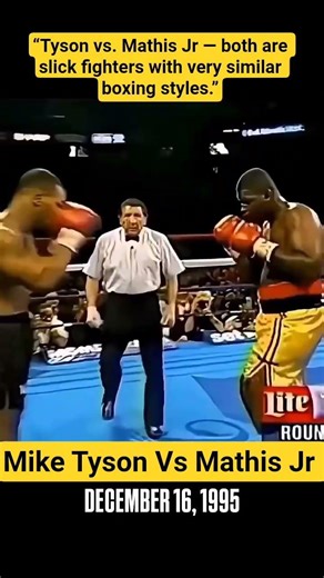 “Tyson & Mathis Jr , both are slick fighters with very similar boxing styles.”