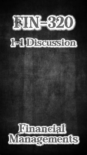 FIN-320 1-1 Discussion