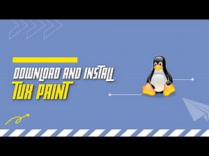 How to download and install Tux paint and Tux paint Stamps (2022)