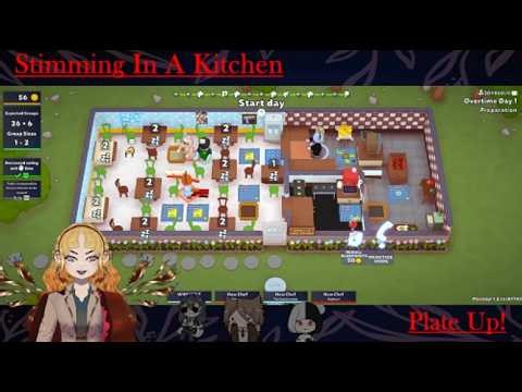 Stimming In A Kitchen | Plate Up Collab 2