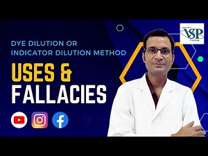 "Dye dilution or indicator dilution method" - Uses and fallacies #medical #doctor #education