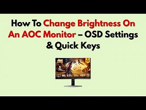 How To Change Brightness On An AOC Monitor – OSD Settings & Quick Keys