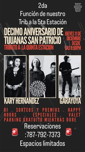 🚨🚨🚨🚨🚨🚨🚨 2da función ! Tributo a la 5ta Estación Cuando ? Este Jueves 11 De Diciembre Donde ? Tijuana's Bar & Grill San Patricio ☘️ (Guaynabo) Hora ? 8pm Has tú reservación ya! Espacios limitados 787-792-7373 Los esperamos para cantar todos los éxitos q han echo sus favoritos .