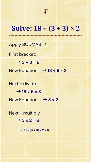 Solving 18 ÷ (3 + 3) × 2 Using BODMAS Rule #shorts