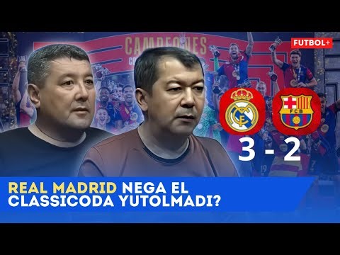 Real Madrid nega El Classicoda yutolmadi? | Futbol+