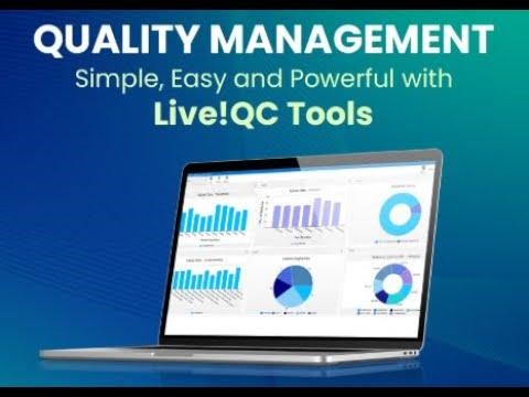 Quality Management - Simple, Easy and Powerful with Live!QC Tools | Venkatesh S