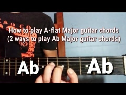 2 WAYS TO PLAY A-flat Major chords (Ab) How to play A-flat guitar chord