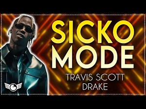 SICKO MODE by TRAVIS SCOTT x DRAKE Lyrics [Motivational Songs and Inspirational Rap Music]