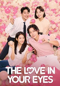 The Love in Your Eyes - streaming tv show online