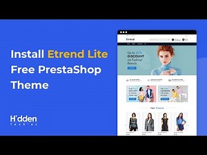 How to Install Etrend Lite Free PrestaShop Theme | Free PrestaShop 1.7 Themes | HiddenTechies