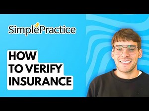 How to Verify Insurance in SimplePractice [2026 Full Guide]