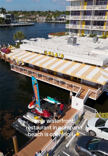 Lola's On The Water: New Waterfront Restaurant in Pompano Beach