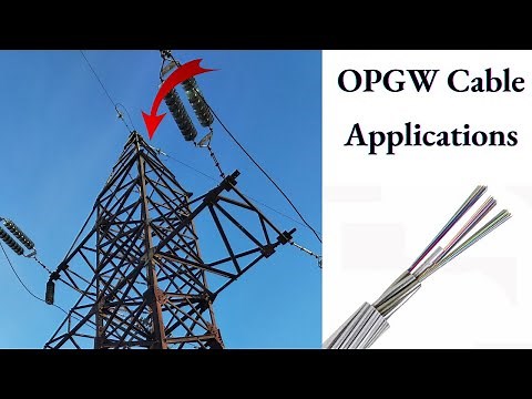 All About OPGW | Applications Of OPGW | Optical Ground Wire | Ground Wire in Transmission Line?